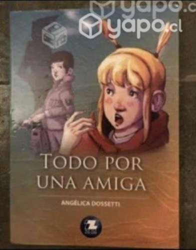 Todo por una amiga