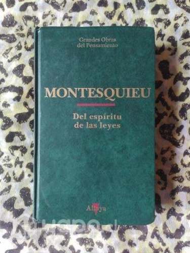 Del espíritu de las leyes - Montesquieu