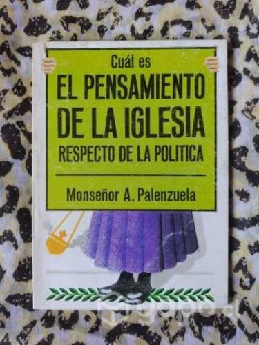 Cuál es el pensamiento de la iglesia respecto de