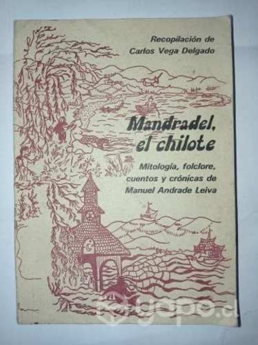 Libro Mandradel, el chilote