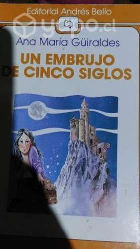 Libro Un embrujo de cinco siglos -Ana M.Guiraldes