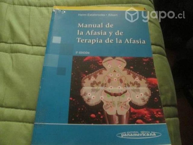 Manual de la afasia y de terapia de la afasia&quot;