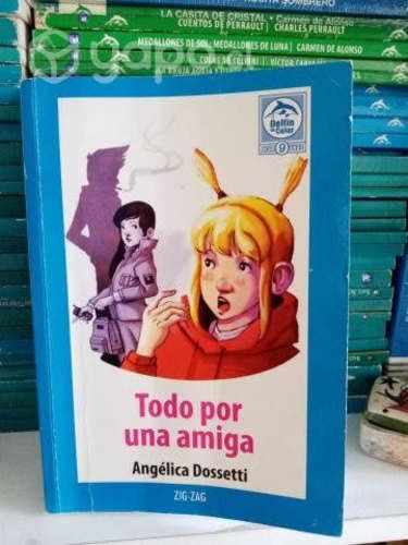 Todo por una amiga