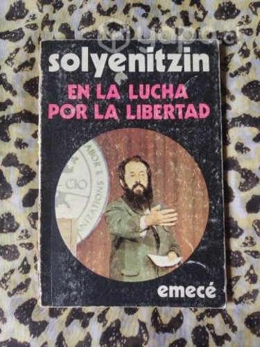 En la lucha por la libertad - A Solzhenitsyn