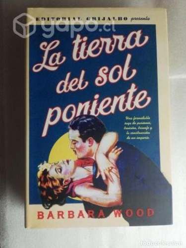La tierra de sol poniente / barbara wood