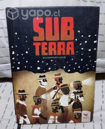SUBTERRA Autor: BALDOMERO LILLO