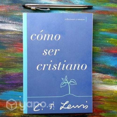 Cómo ser cristiano