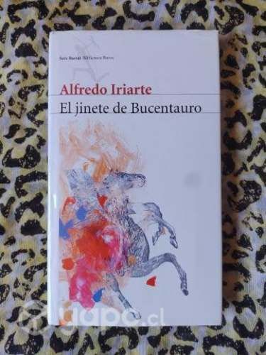 El jinete de Bucentaurio - Alfredo Iriarte