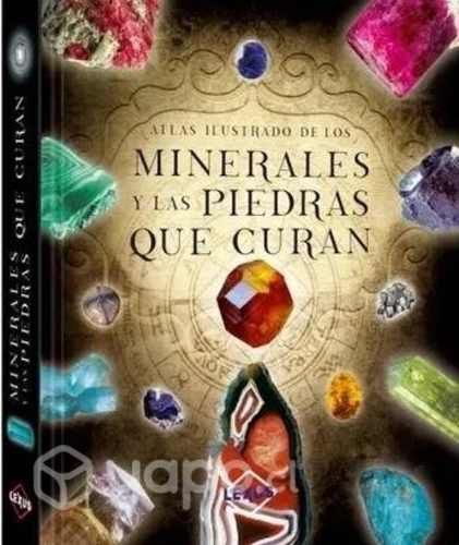 Atlas ilustrado de los minerales y las piedras que