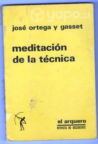 Meditacion de la tecnica jose ortega y gasset