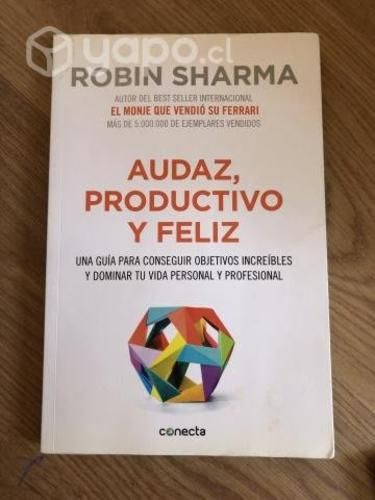 Audaz, productivo y feliz