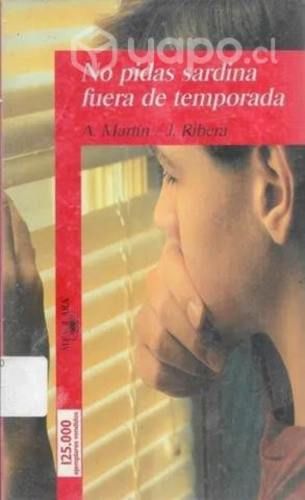 No Pidas Sardina Fuera De Temporada Martin Ribera