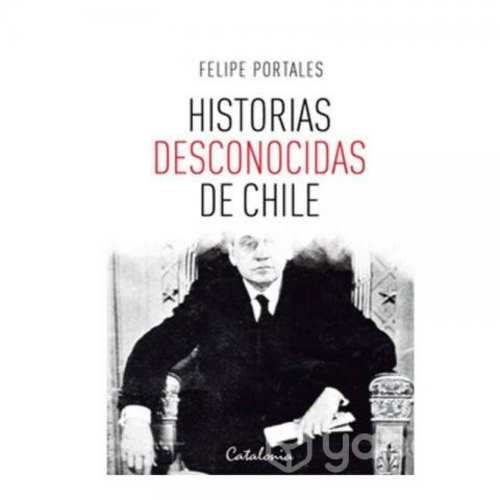 Libro: Historias desconocidas de Chile