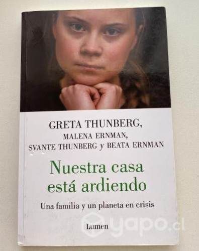 Nuestra Casa Está Ardiendo - Greta Thumberg