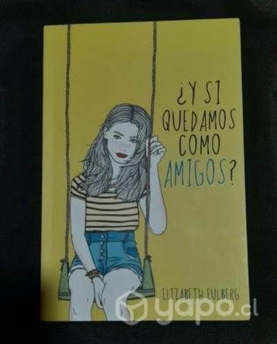 Libro: ¿Y si quedamos como amigos?