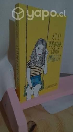 libro: ¿Y si quedamos como amigos?