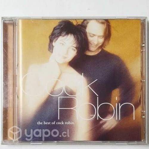 Cock Robin / The Best Of Cock Robin