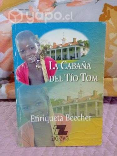 LA CABAÑA DEL TIO TOM Autor: Enriqueta Beecher