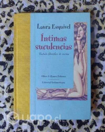 Intimas suculencias - Laura Esquivel