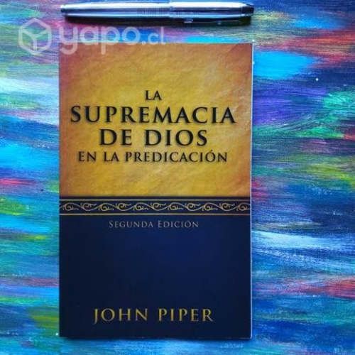 La Supremacía de DIOS en la Predicación  John Pipe