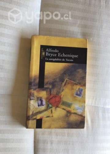 Libro La Amigdalitis De Tarzan Alfredo Bryce Echeñ