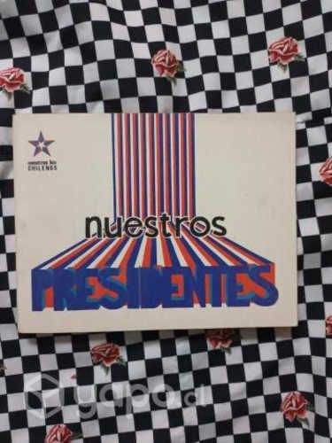 Nuestros Presidentes de Cristian Zegers