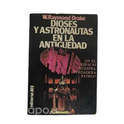 Libro Dioses y astronautas en la antiguedad