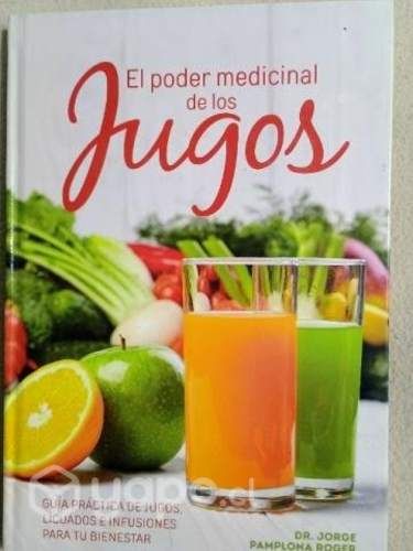 El pode medicinal de los Jugos