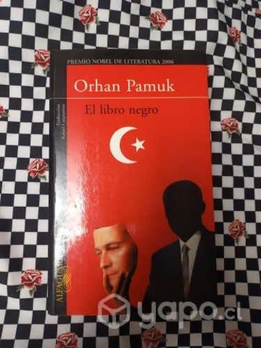 El libro negro de Orhan Pamuk. 578 páginas. Editor