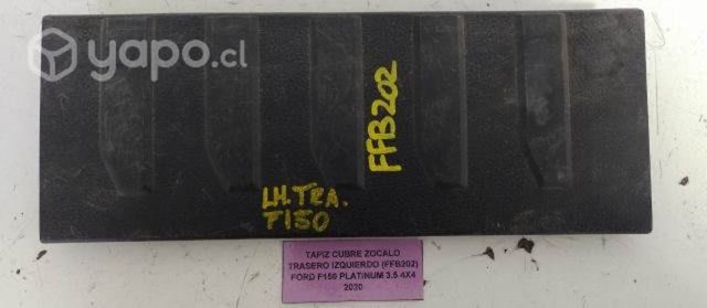 Tapiz Cubre Zocalo Tras Izq (FFB202) Ford F150 3.5