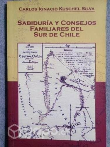 Sabiduría y consejos Familiares del Sur de Chile