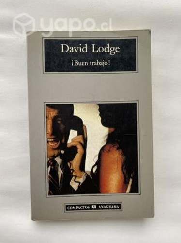 Libro: buen trabajo!" david lodge