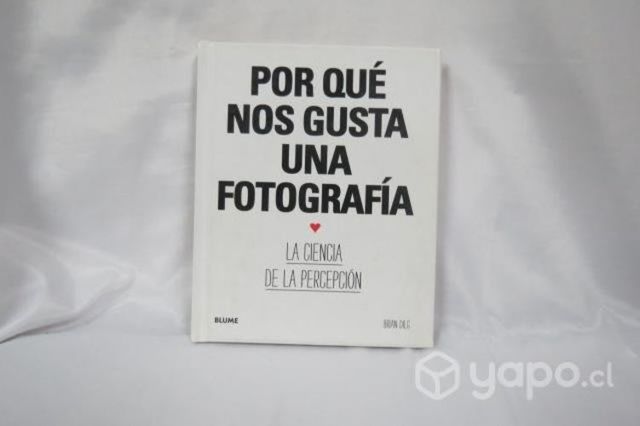 Libro Por qué nos Gusta una Fotografía