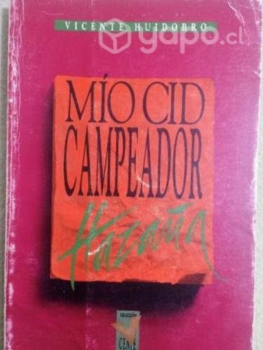 Mío Cid Campeador.Vicente Huidobro