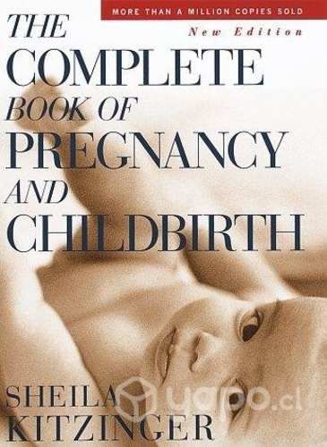 The Complete Book of Pregnancy and Childbirth: New