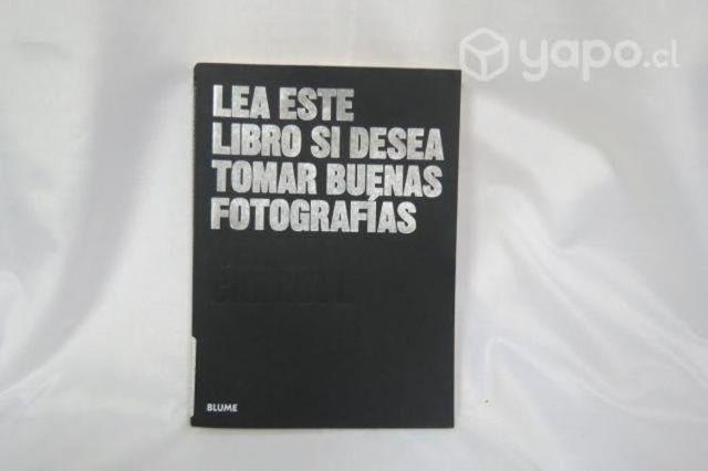 Lea Este Libro si Desea Tomar Buenas Fotografias
