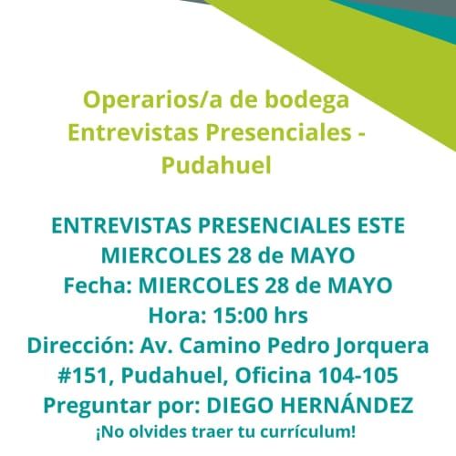 Operarios/a de bodega Entrevistas Presenciales - Pudahuel
