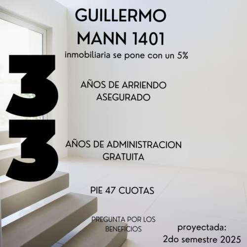 GUILLERMO MANN 1401 ( 2d + 2b ) ENTREGA FUTURA