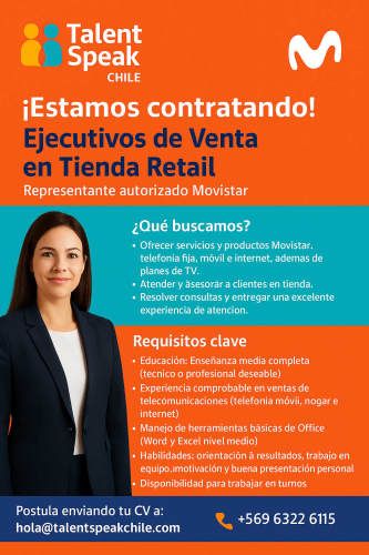 Antofagasta buscamos ejecutivos de venta en tienda retail-con experiencia previa en servicios y productos de telecomunicaciones.