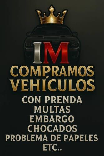 COMPRO VEHICULOS CON PRENDA