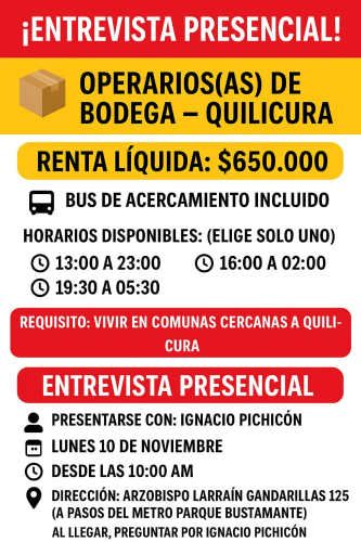 Operarios(as) de Bodega / Quilicura FT - Entrevista presencial con Ignacio Pichicón