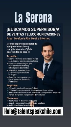La Serena ¡Buscamos Supervisor/a de Ventas Telecomunicaciones.