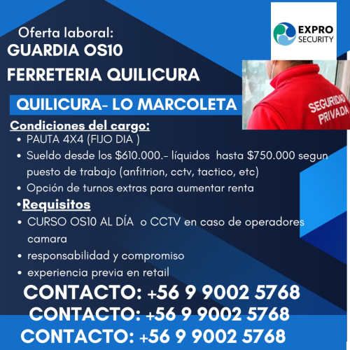 guardia de seguridad con os10 para quilicura