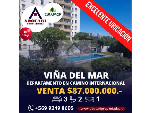 VIÑA DEL MAR - DEPARTAMENTO CAMINO INTERNACIONAL - 3D 2B 1E