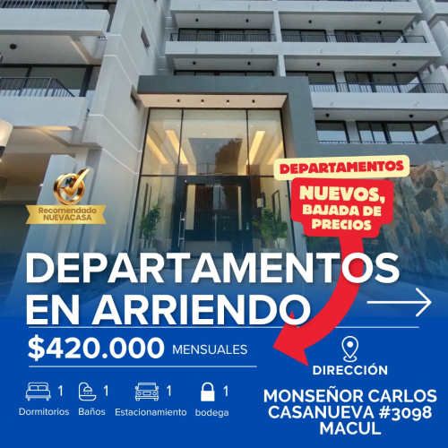 arriendo dpto nuevo 1 dormitorio 1 baño estacionamiento y bodega