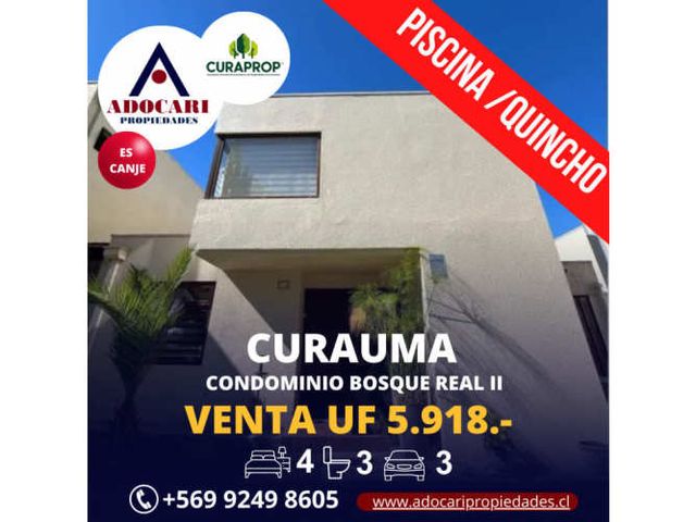CURAUMA - CASA CONDOMINIO BOSQUE REAL II - 4D 3B 3E