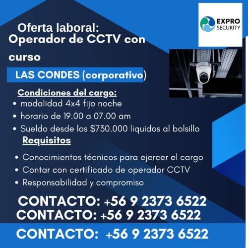 operador CCTV CON CURSO - LAS CONDES fijo noche 4x4