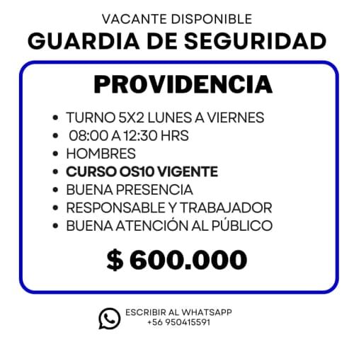 GUARDIA DE SEGURIDAD - PROVIDENCIA